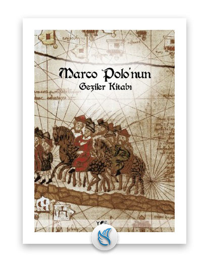 Marco Polo'nun Geziler Kitabı - (Marco Polo), Gezi hakkında kitap